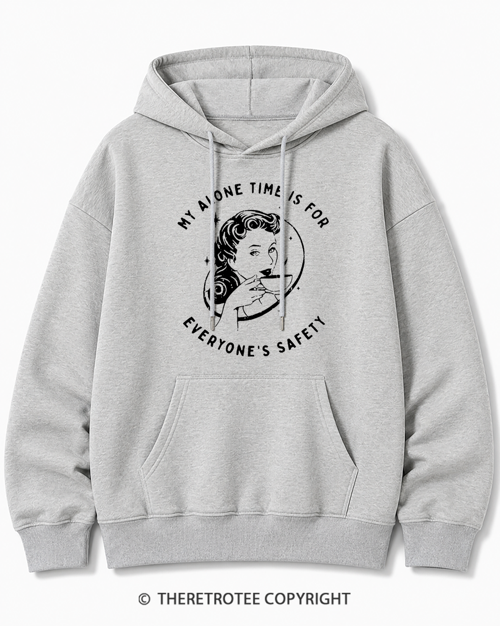 TheRetroTee My Alone Time Is For Everyone's Safety 1950s Cotton Hoodie