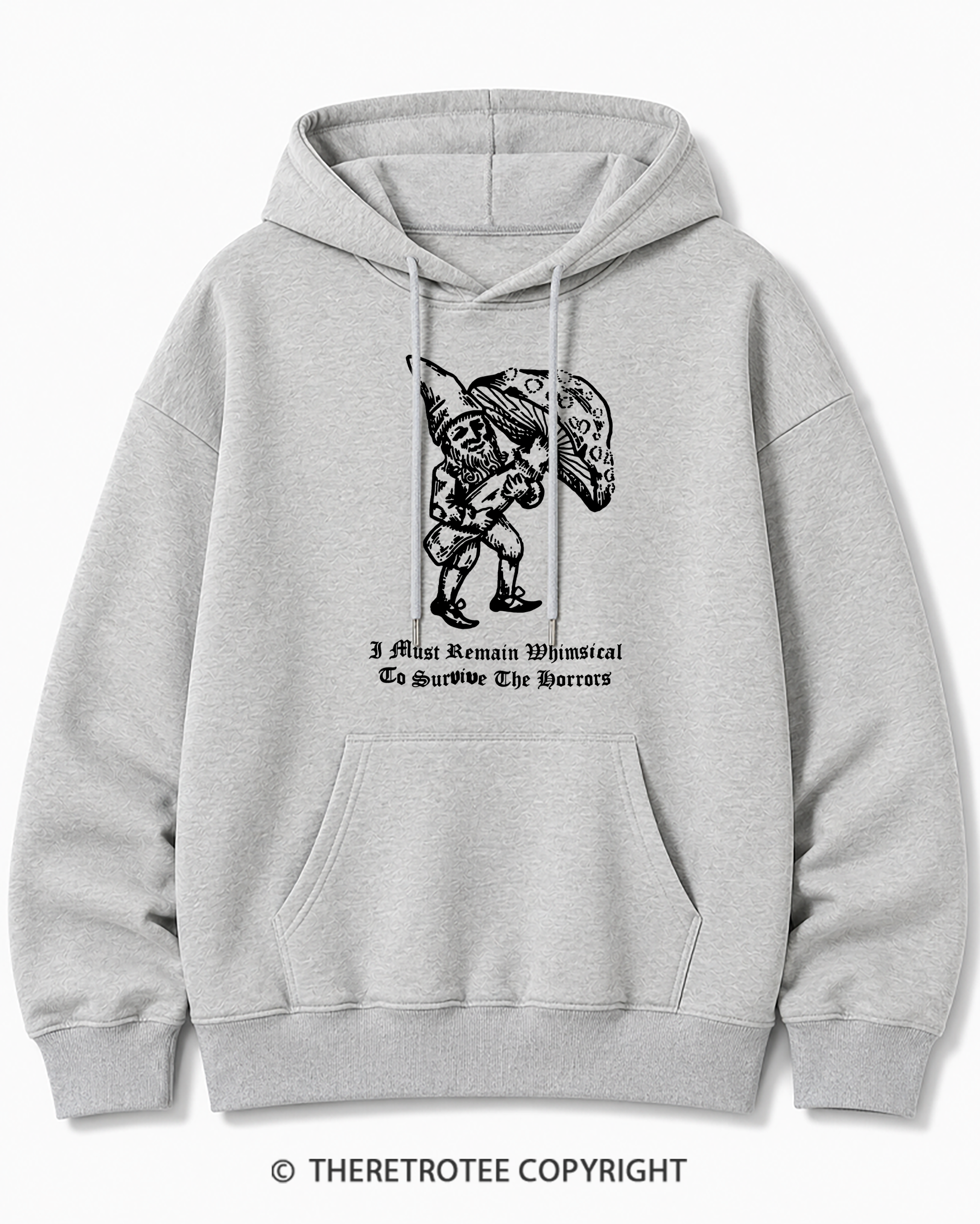 TheRetroTee I Must Remain Whimsical To Survive The Horrors Cotton Hoodie