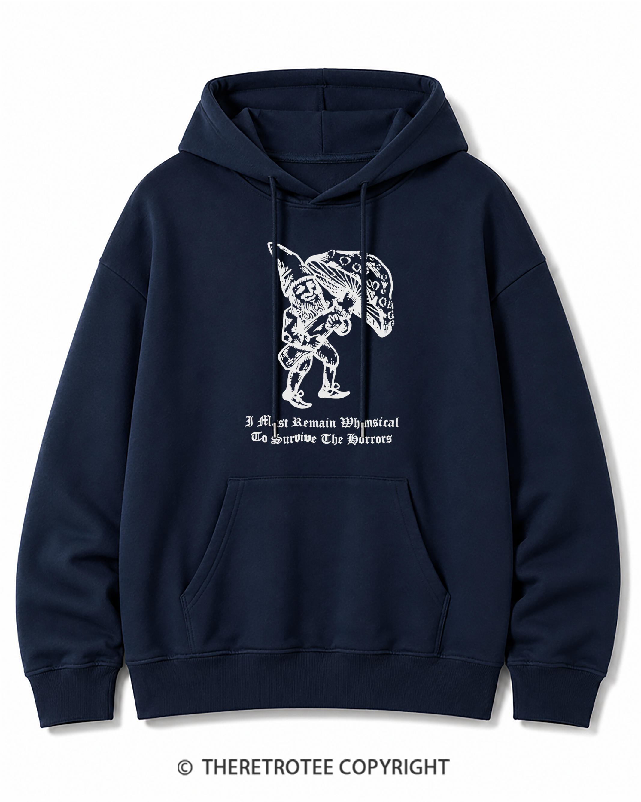 TheRetroTee I Must Remain Whimsical To Survive The Horrors Cotton Hoodie