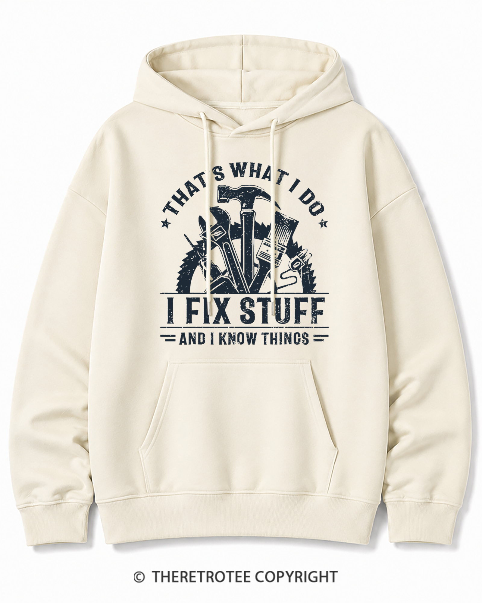 TheRetroTee That's What I Do I Fix Stuff And I Know Things 1980s Cotton Hoodie