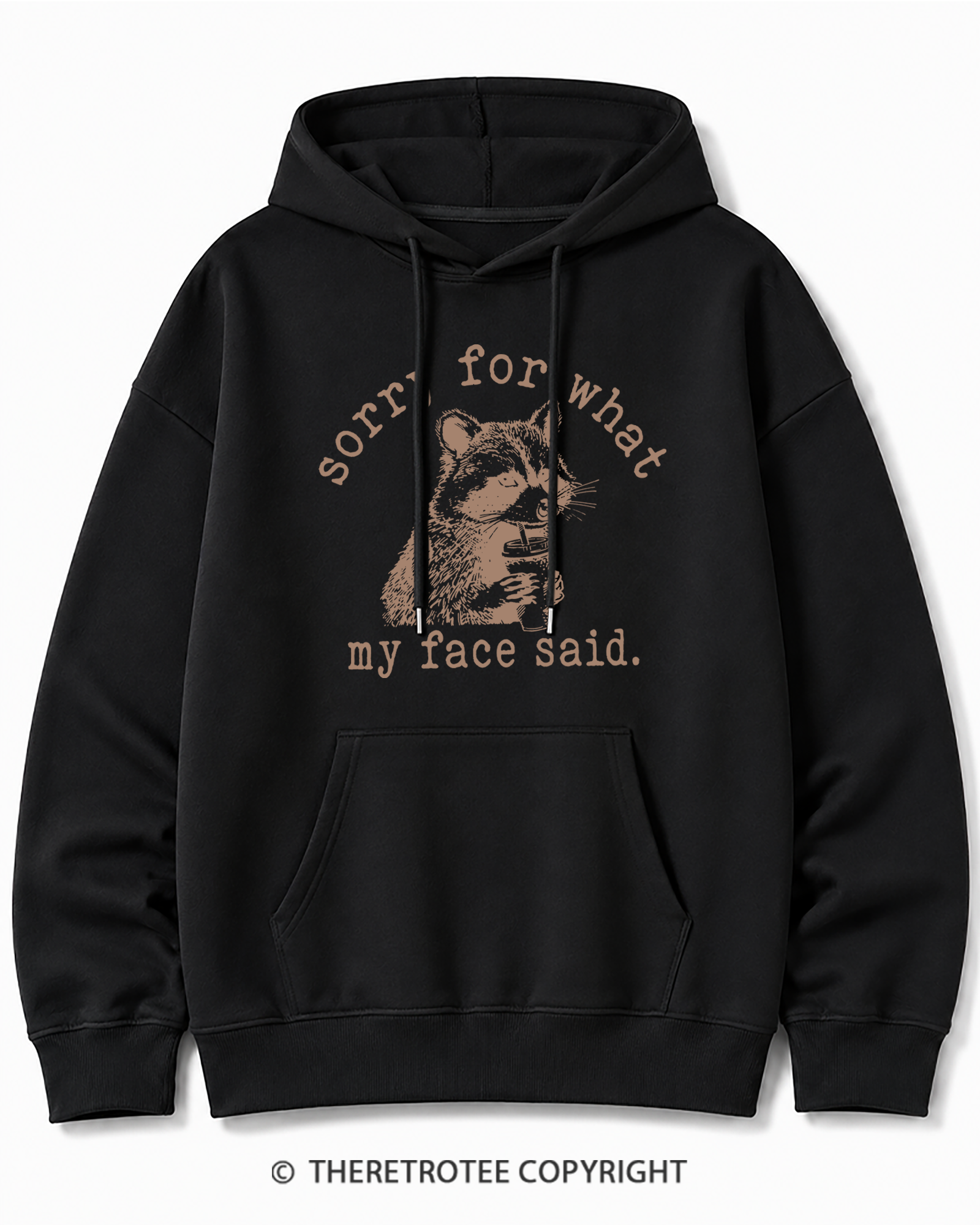 TheRetroTee Sorry For What My Face Said Raccoon 1970s Cotton Hoodie