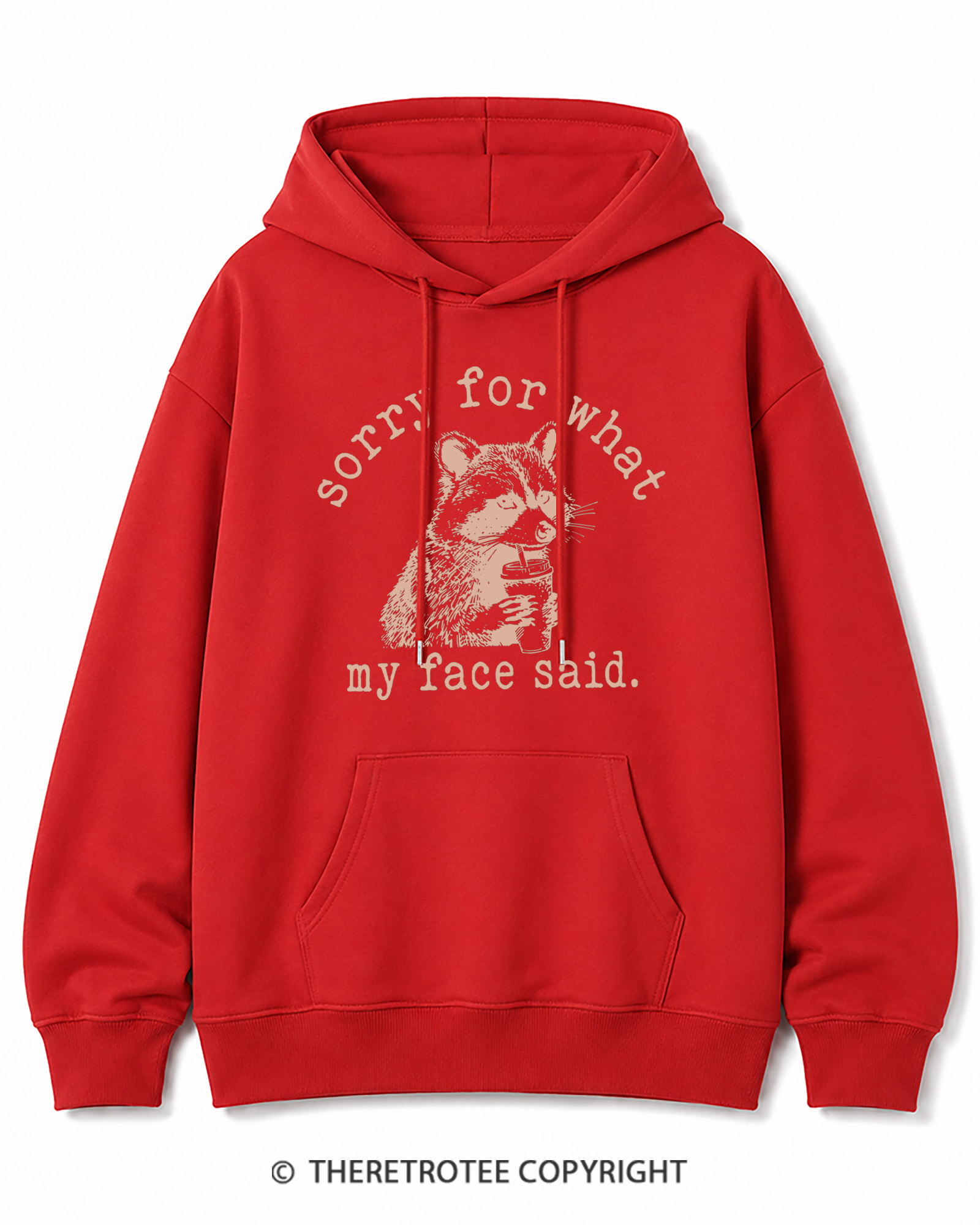TheRetroTee Sorry For What My Face Said Raccoon 1970s Cotton Hoodie