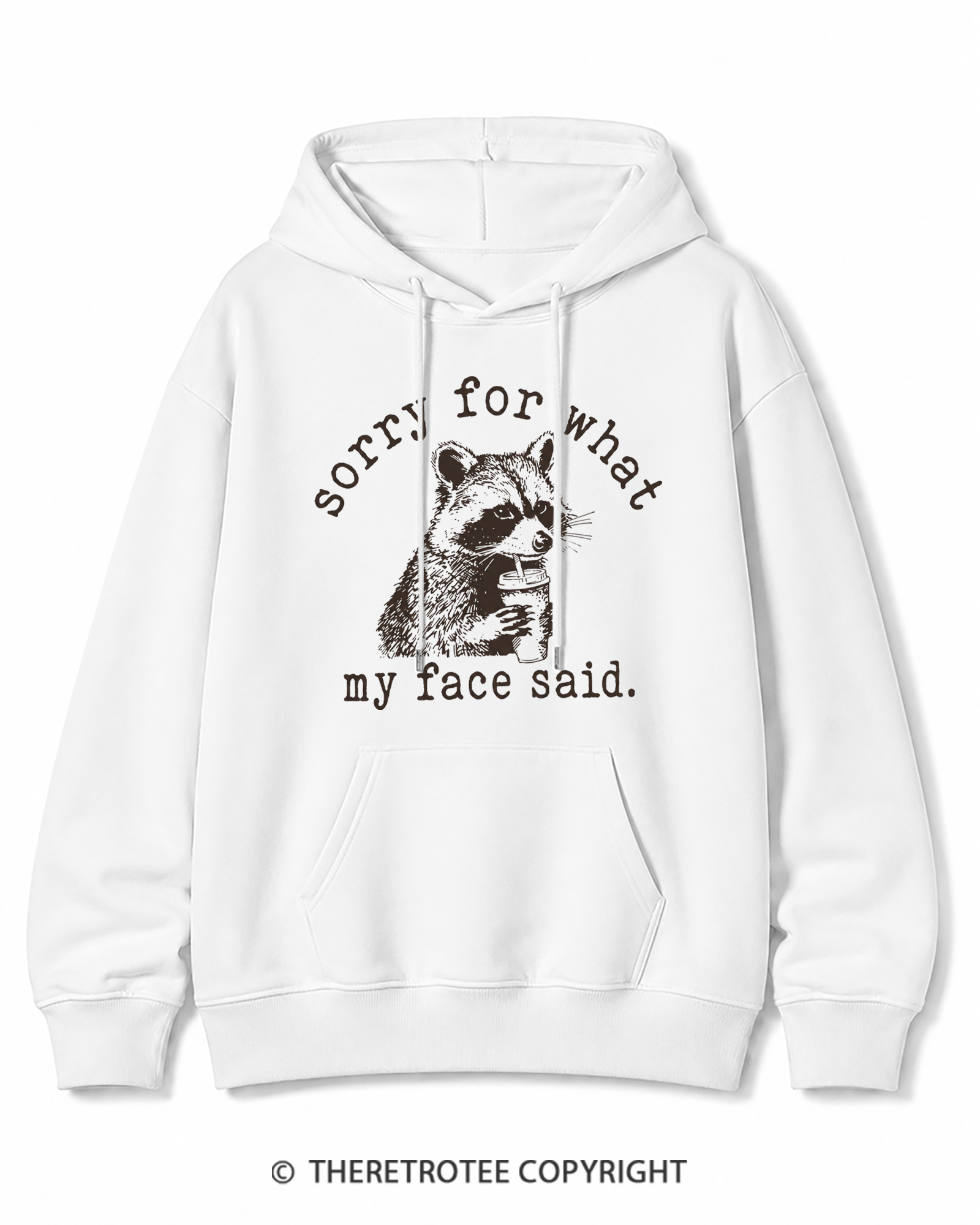 TheRetroTee Sorry For What My Face Said Raccoon 1970s Cotton Hoodie