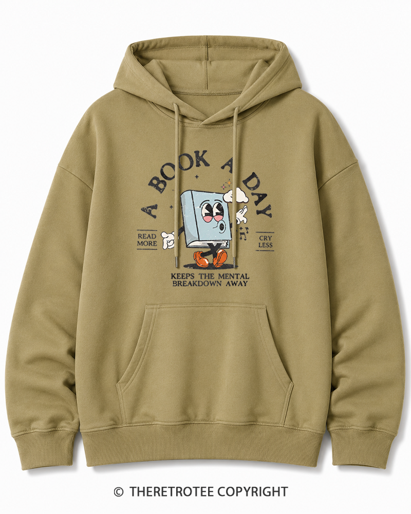TheRetroTee A Book a Day Keeps The Mental Breakdown Away Cotton Hoodie