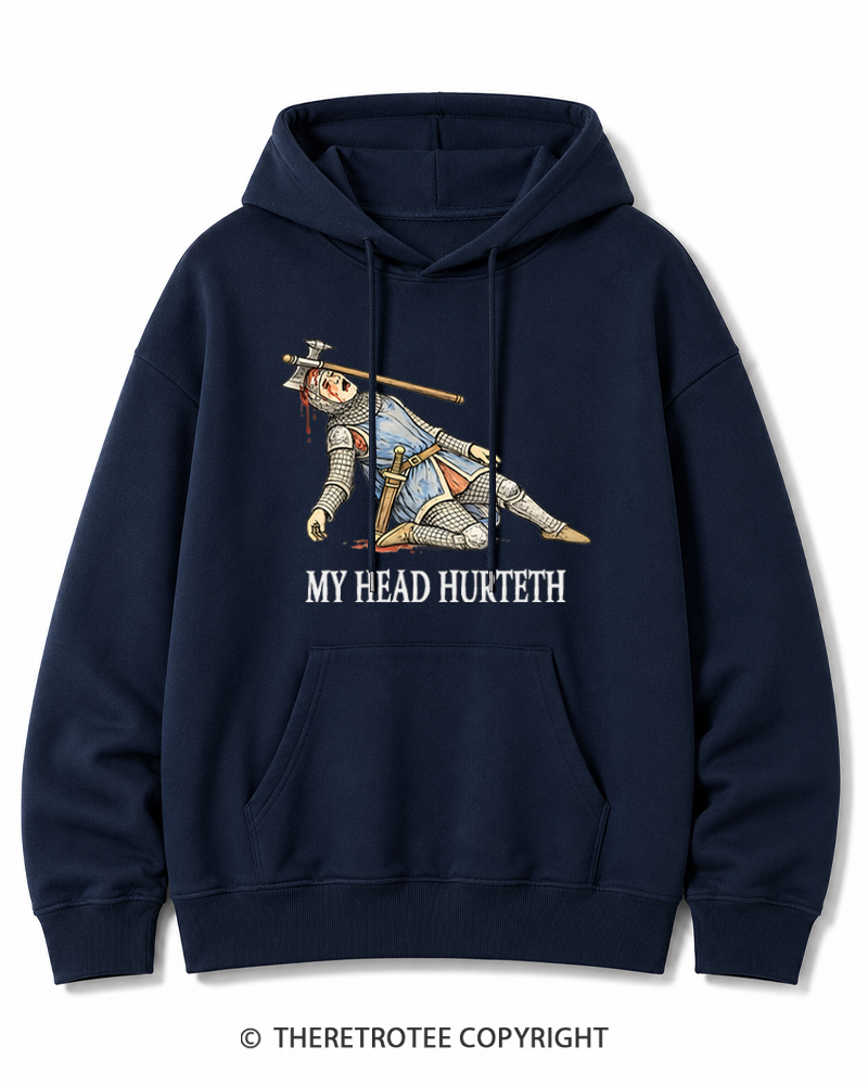 TheRetroTee My Head Hurteth Cotton Hoodie