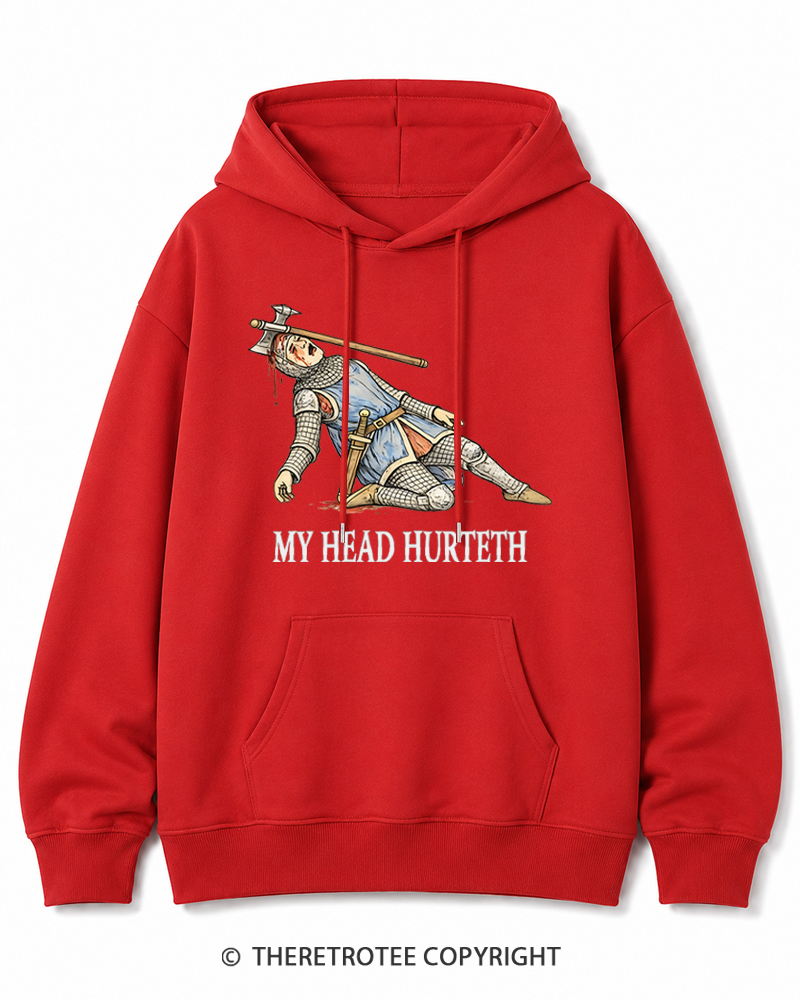 TheRetroTee My Head Hurteth Cotton Hoodie