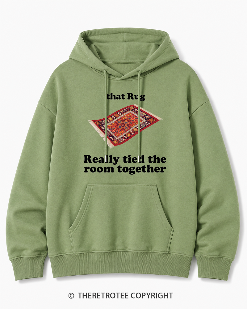 TheRetroTee That Rug Really Tied The Room Together 1990s Cotton Hoodie