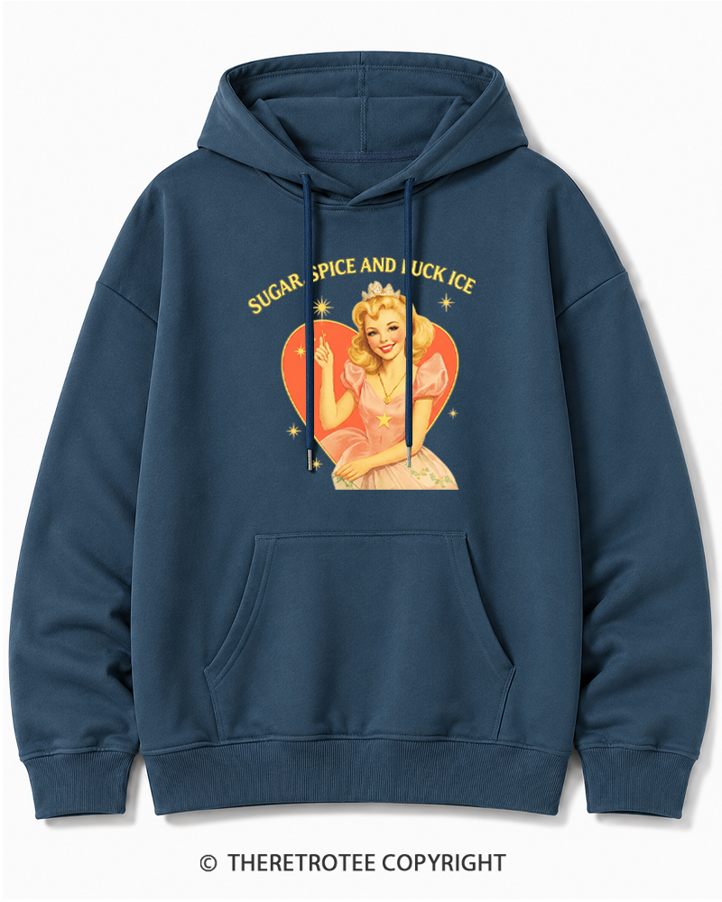 TheRetroTee Sugar Spice and Fck ICE Cotton Hoodie