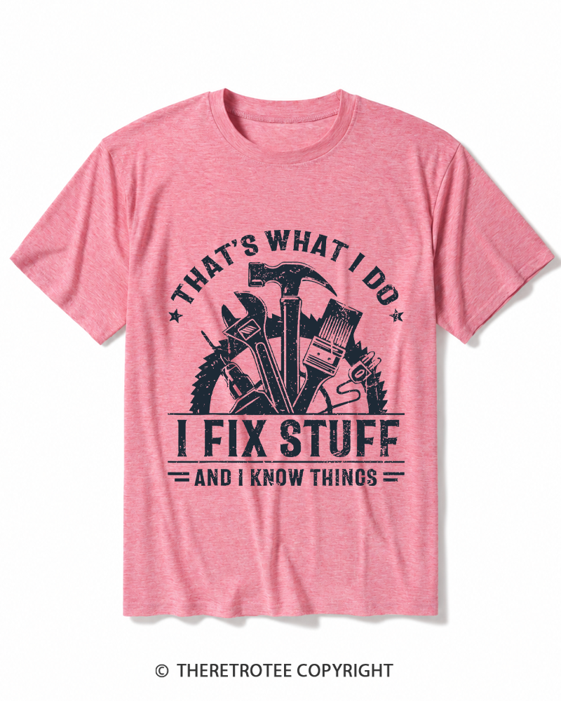 TheRetroTee That's What I Do I Fix Stuff And I Know Things 1980s Heather T-Shirt