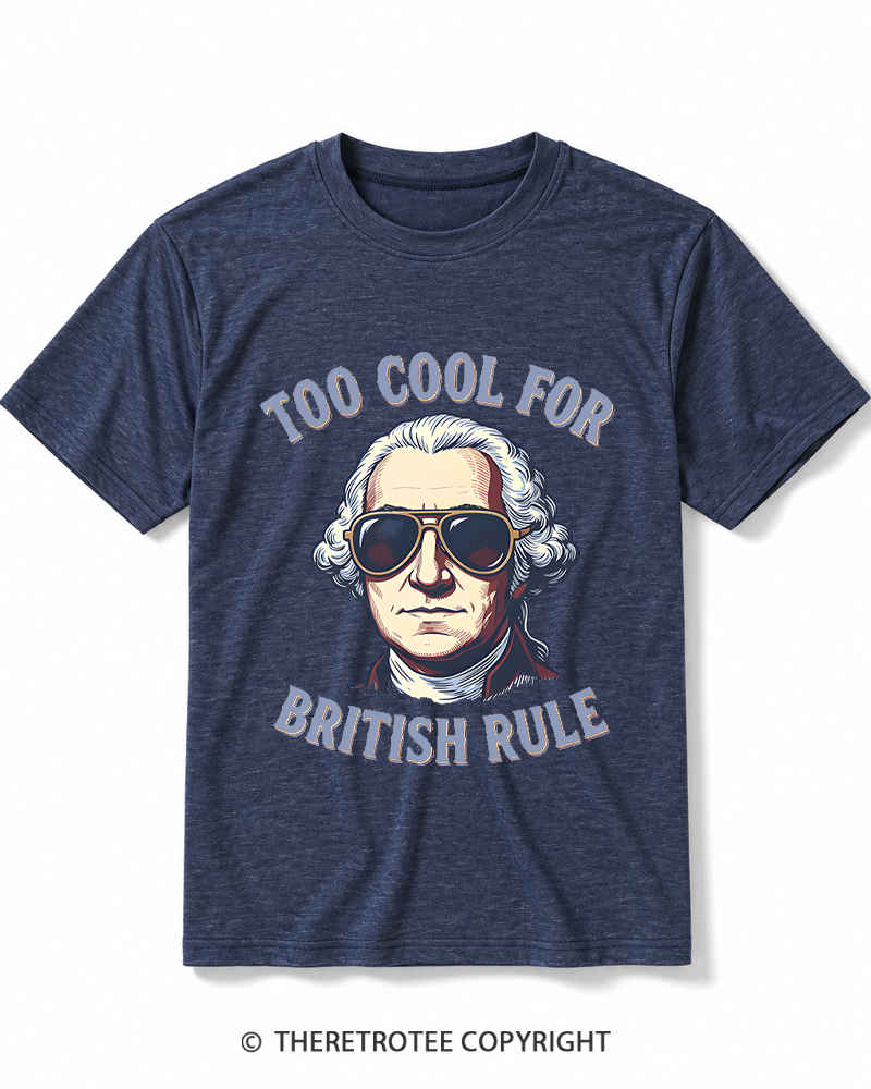 TheRetroTee Too Cool for British Rule 1776 Heather T-Shirt