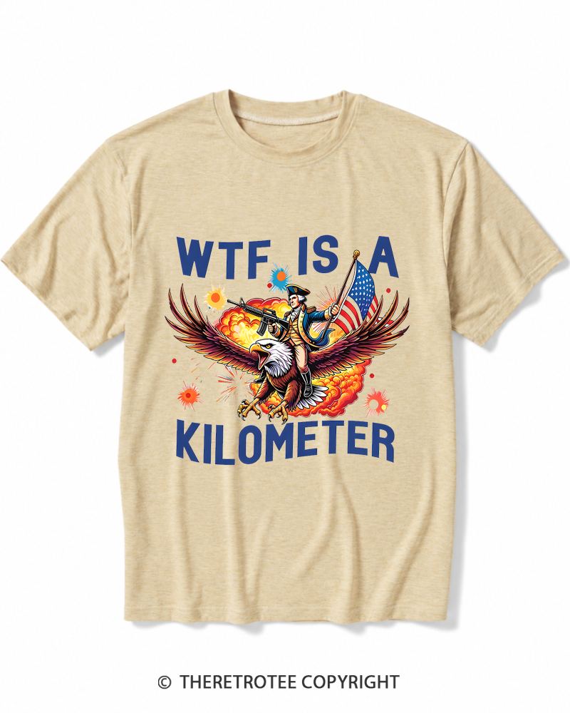 TheRetroTee WTF Is A Kilometer 1776 Heather T-Shirt