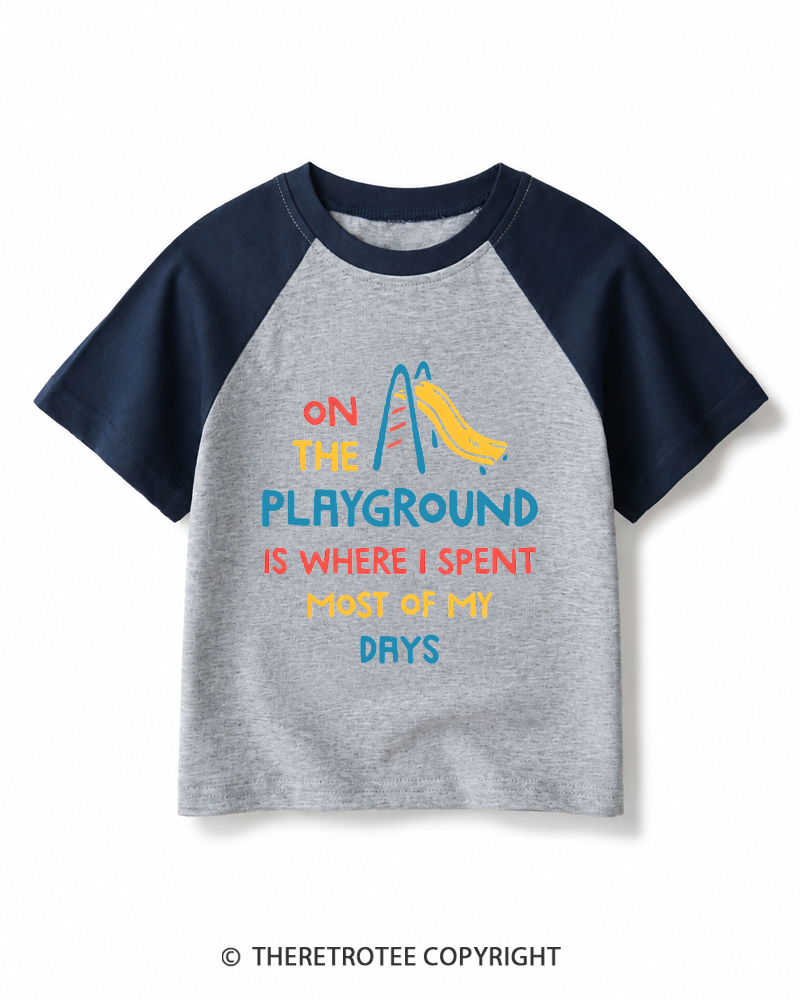 TheRetroTee On The Playground Is Where I Spent Most Of My Days 1990s Kids Raglan Baseball T-Shirt