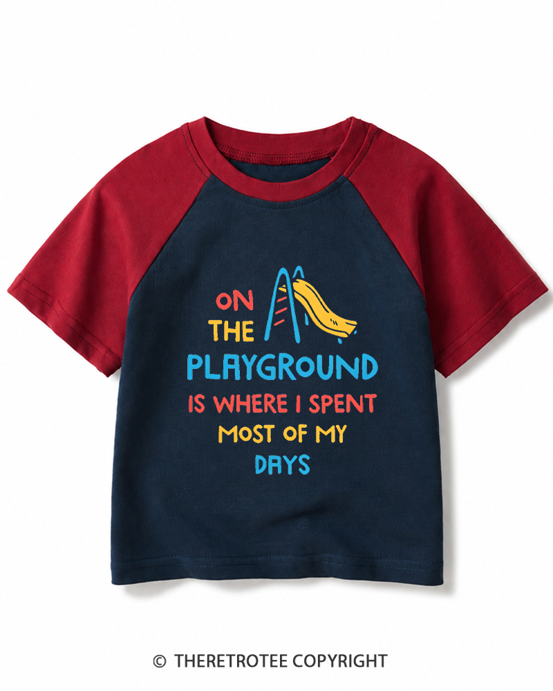 TheRetroTee On The Playground Is Where I Spent Most Of My Days 1990s Kids Raglan Baseball T-Shirt