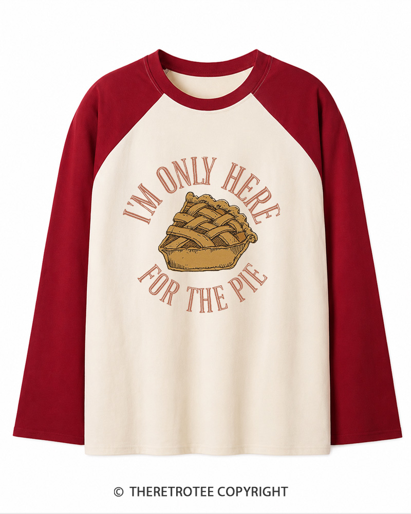 TheRetroTee I’m Only Here For The Pie 1980s Long Sleeve Raglan T-Shirt