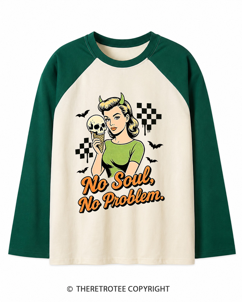 TheRetroTee No Soul No Problem 1950s Long Sleeve Raglan T-Shirt