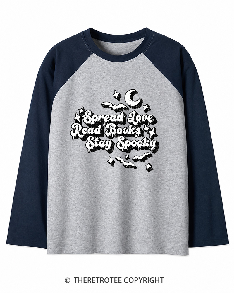 TheRetroTee Spread Love, Read Books, Stay Spooky 1970s Long Sleeve Raglan T-Shirt