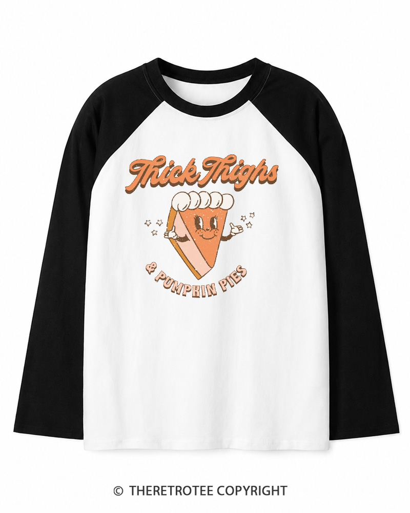 TheRetroTee Thick Thighs & Pumpkin Pies 1970s Long Sleeve Raglan T-Shirt