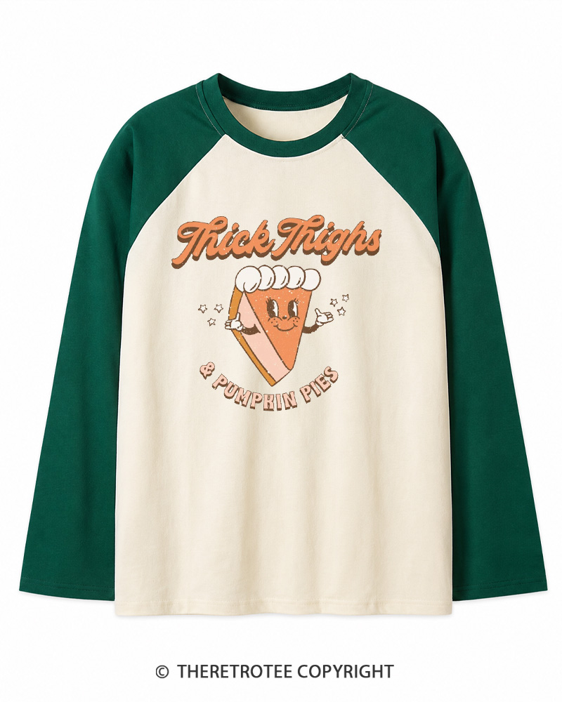 TheRetroTee Thick Thighs & Pumpkin Pies 1970s Long Sleeve Raglan T-Shirt