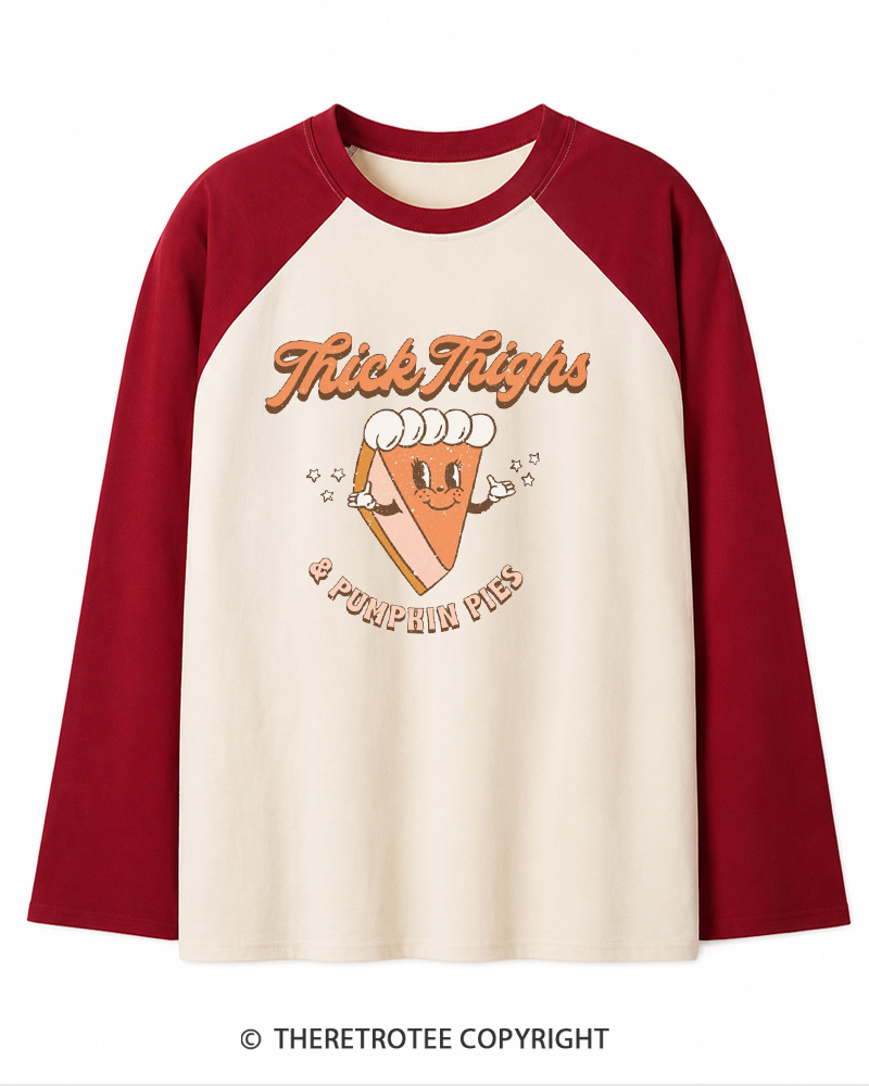 TheRetroTee Thick Thighs & Pumpkin Pies 1970s Long Sleeve Raglan T-Shirt