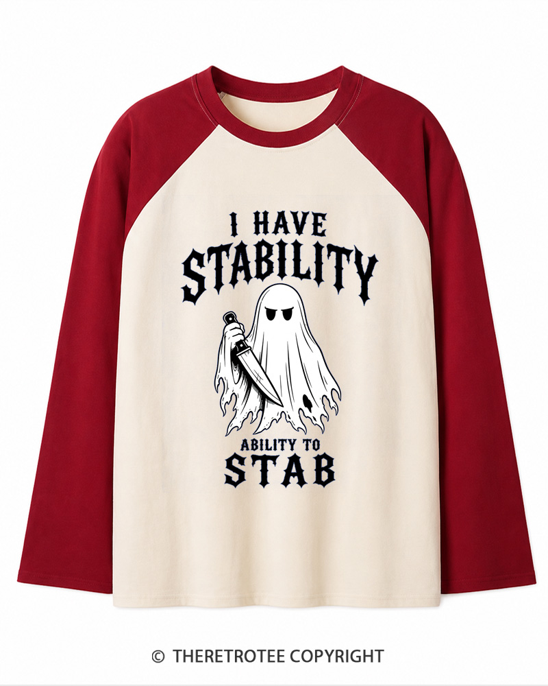 TheRetroTee I Have Stability 1990s Long Sleeve Raglan T-Shirt