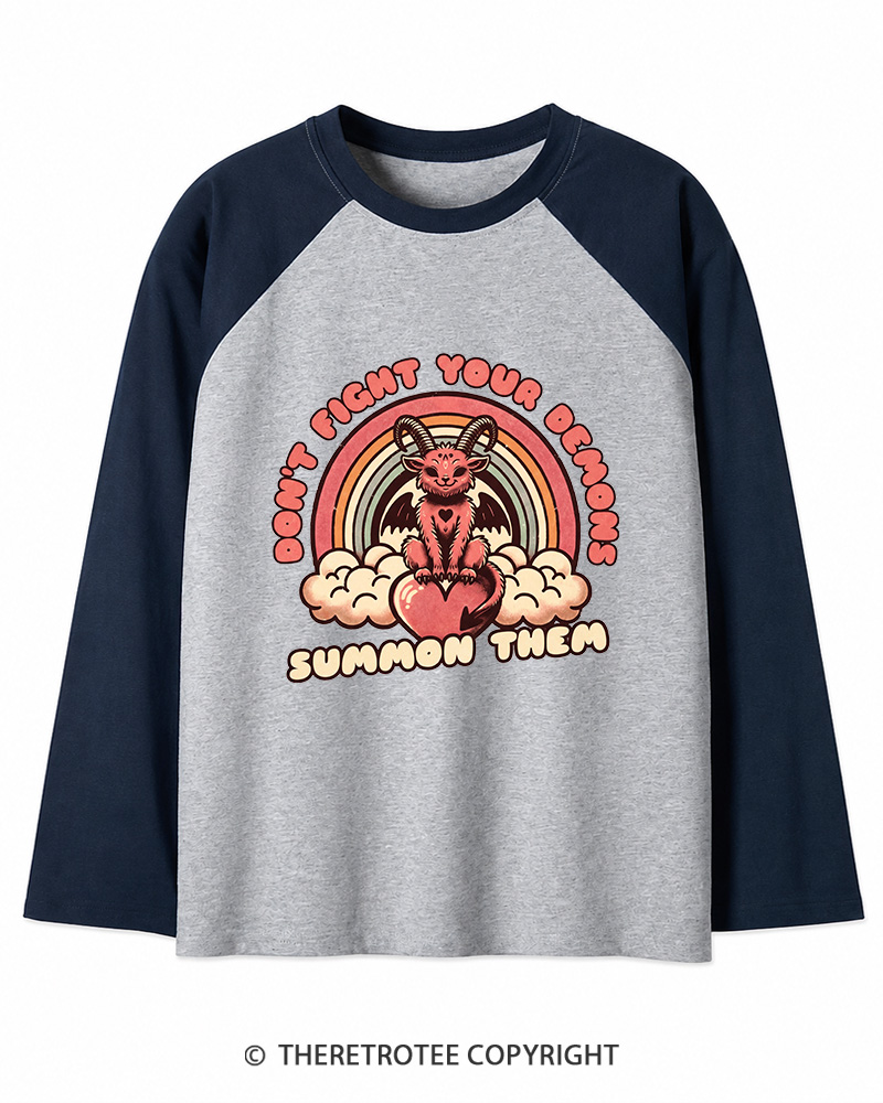 TheRetroTee Don't Fight Your Demons Summon Them 1990s Long Sleeve Raglan T-Shirt