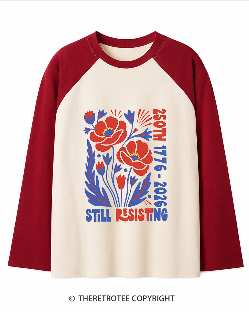 TheRetroTee USA 250th Still Resisting Long Sleeve Raglan T-Shirt