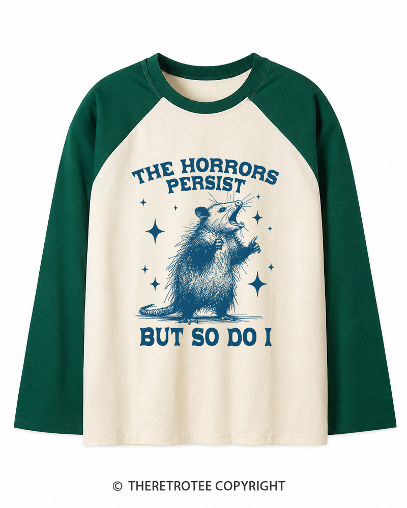 TheRetroTee The Horrors Persist But So Do I 1970s Long Sleeve Raglan T-Shirt