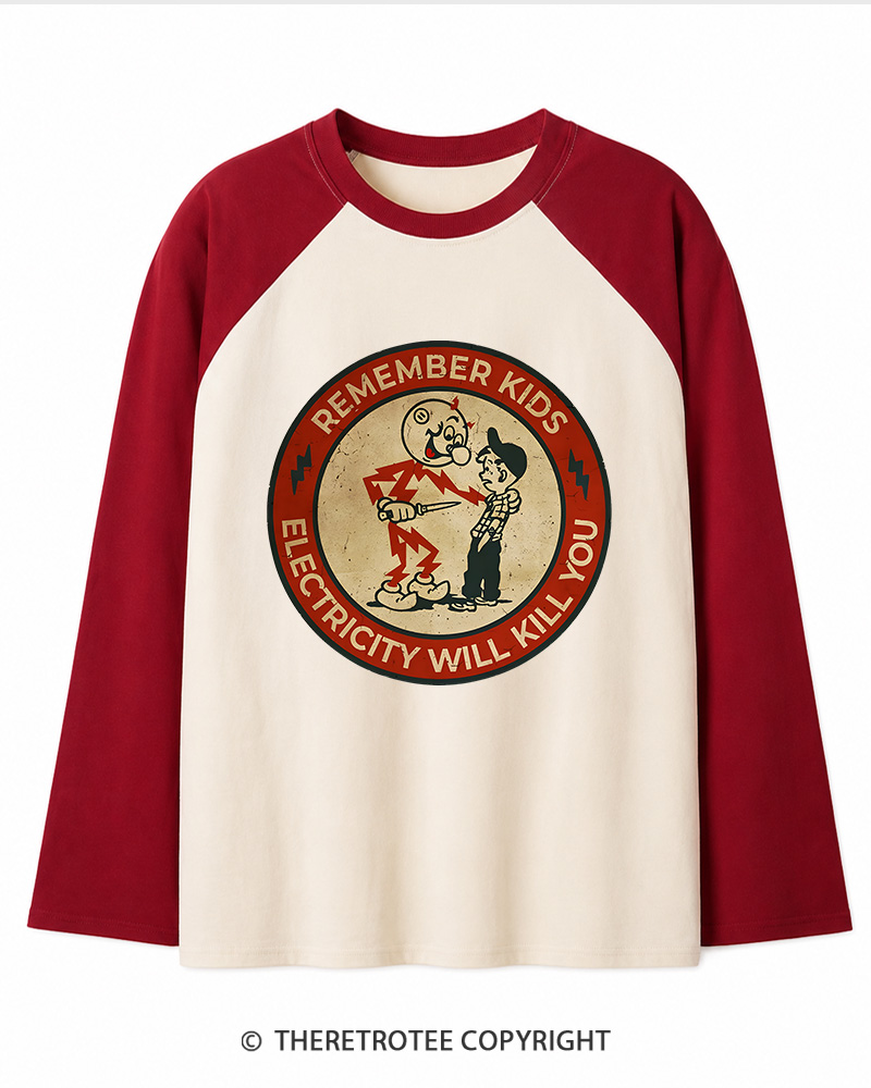 TheRetroTee Electricity Will Kill You Kids 1950s Long Sleeve Raglan T-Shirt