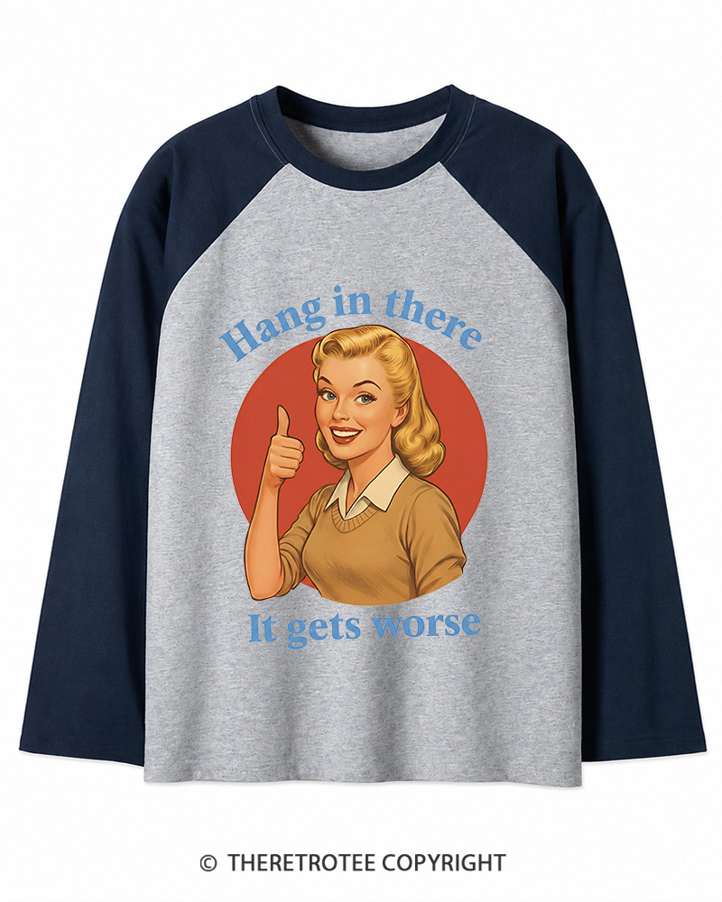 TheRetroTee Funny Motivation 1950s Long Sleeve Raglan T-Shirt