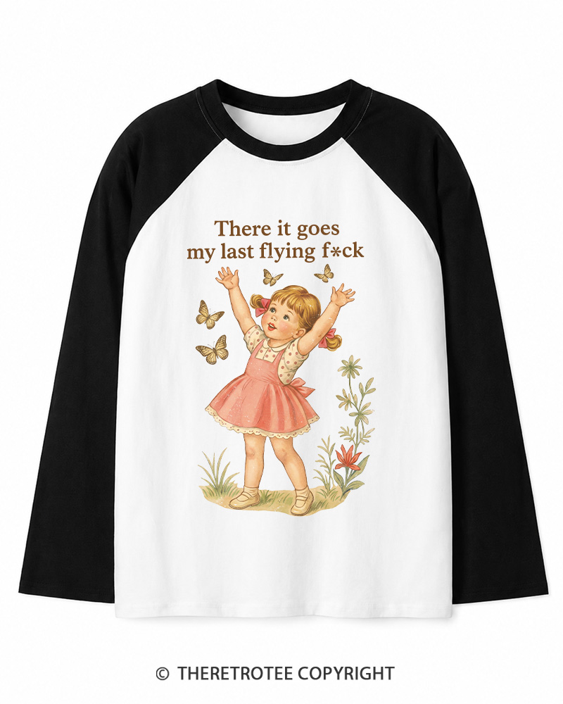 TheRetroTee There It Goes My Last Flying Fck 1950s Long Sleeve Raglan T-Shirt