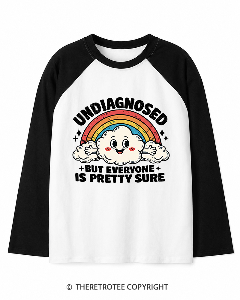 TheRetroTee Undiagnosed But Everyone Is Pretty Sure 1970s Long Sleeve Raglan T-Shirt