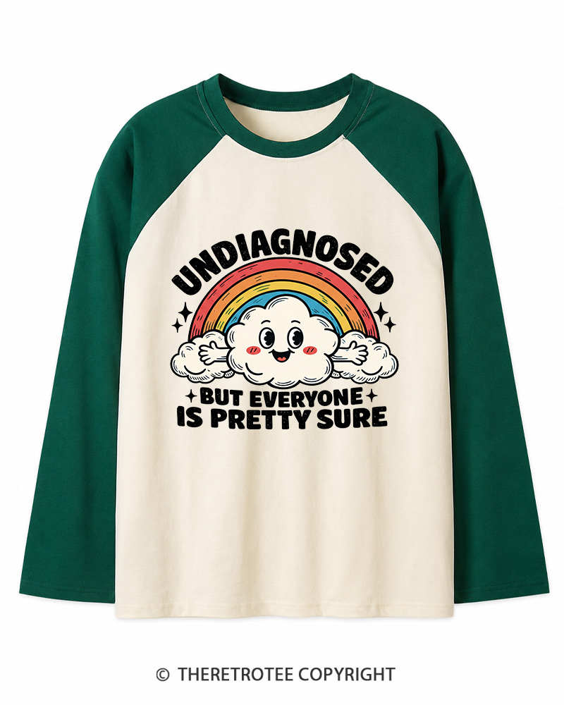 TheRetroTee Undiagnosed But Everyone Is Pretty Sure 1970s Long Sleeve Raglan T-Shirt