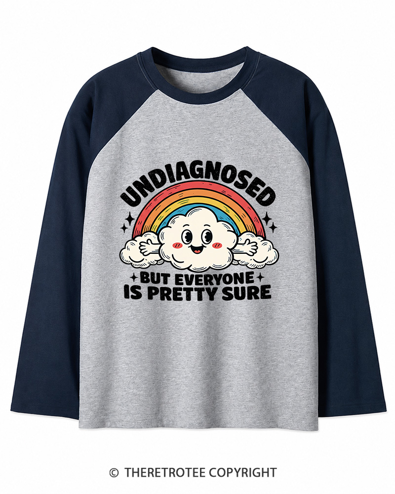 TheRetroTee Undiagnosed But Everyone Is Pretty Sure 1970s Long Sleeve Raglan T-Shirt