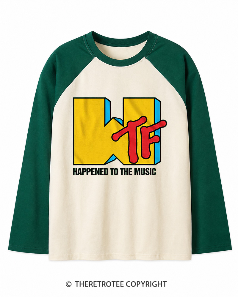 TheRetroTee WTF Happened To Music 1980s Long Sleeve Raglan T-Shirt