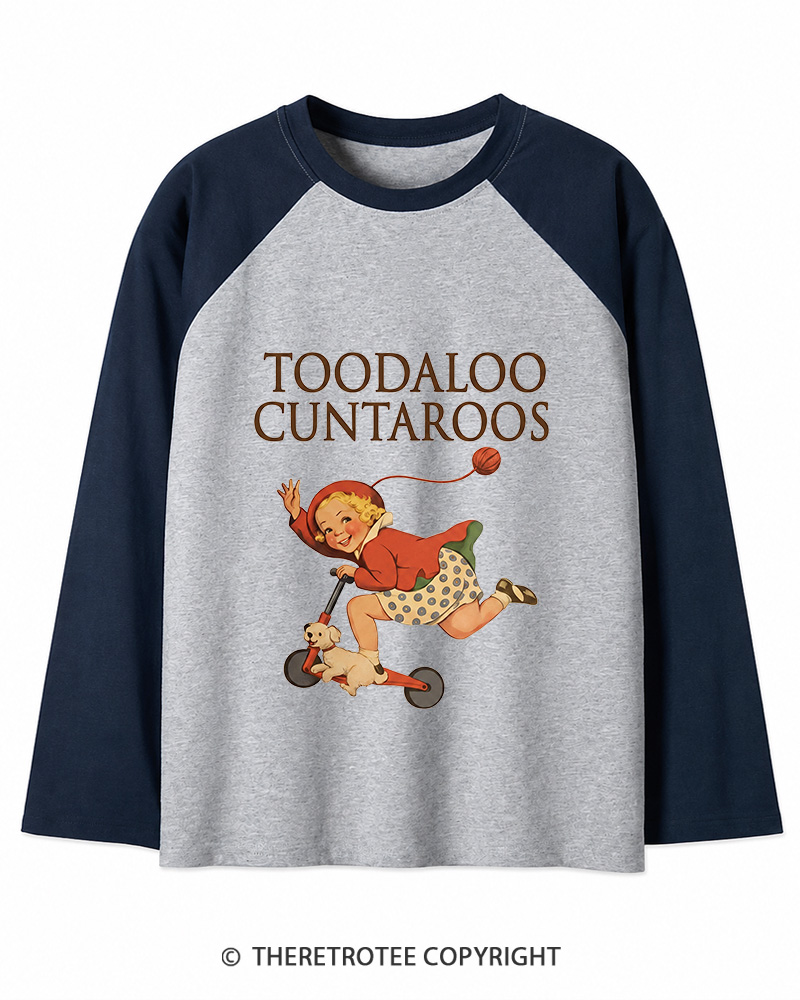 TheRetroTee Toodaloo Cuntaroos 1950s Long Sleeve Raglan T-Shirt
