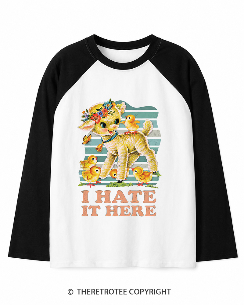 TheRetroTee I Hate It Here 1950s Long Sleeve Raglan T-Shirt