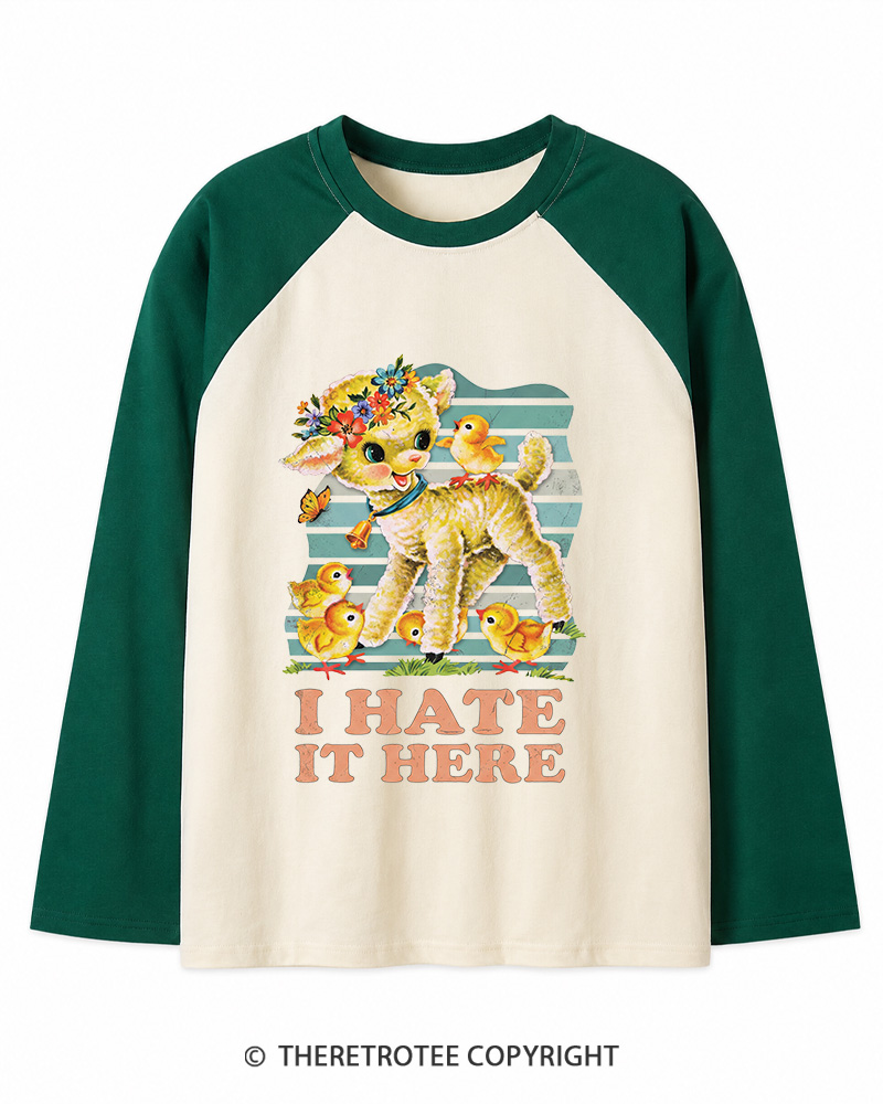 TheRetroTee I Hate It Here 1950s Long Sleeve Raglan T-Shirt