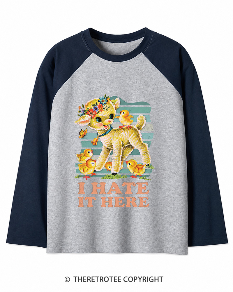 TheRetroTee I Hate It Here 1950s Long Sleeve Raglan T-Shirt