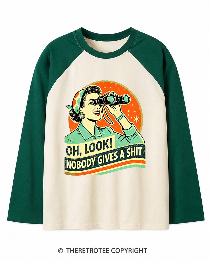 TheRetroTee Oh,Look! Nobody Gives A 1950s Long Sleeve Raglan T-Shirt