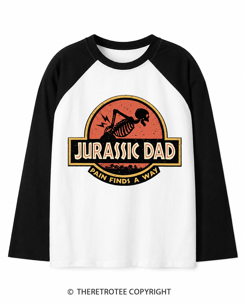 TheRetroTee Jurassic DAD Pain Finds A Way 1990s Long Sleeve Raglan T-Shirt