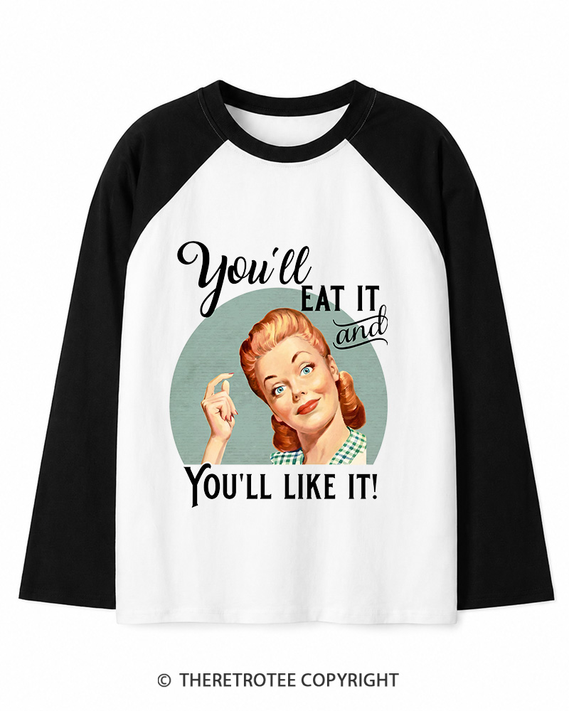 TheRetroTee You'll Like It 1950s Long Sleeve Raglan T-Shirt