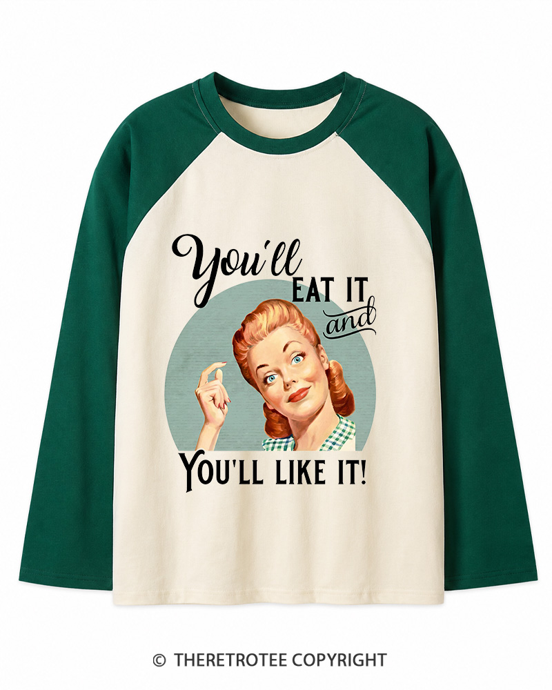 TheRetroTee You'll Like It 1950s Long Sleeve Raglan T-Shirt
