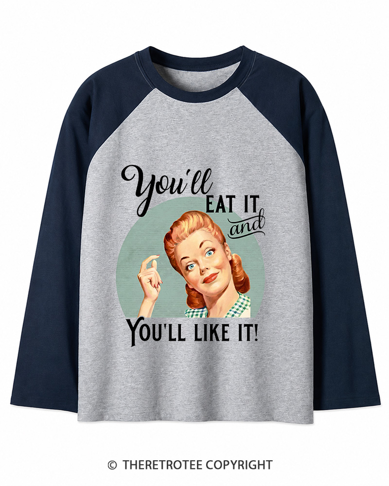 TheRetroTee You'll Like It 1950s Long Sleeve Raglan T-Shirt