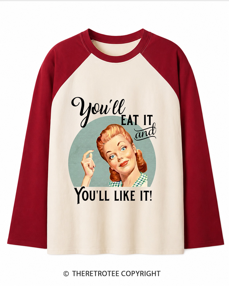 TheRetroTee You'll Like It 1950s Long Sleeve Raglan T-Shirt