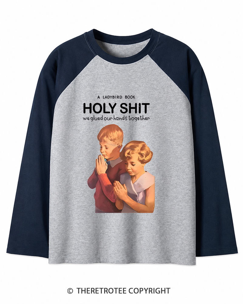 TheRetroTee A Ladybird Book Holy Shit 1950s Long Sleeve Raglan T-Shirt