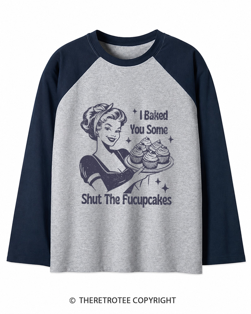 TheRetroTee 1950s Shut The Fucupcakes Long Sleeve Raglan T-Shirt