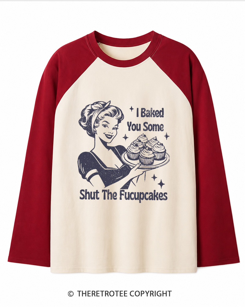 TheRetroTee 1950s Shut The Fucupcakes Long Sleeve Raglan T-Shirt