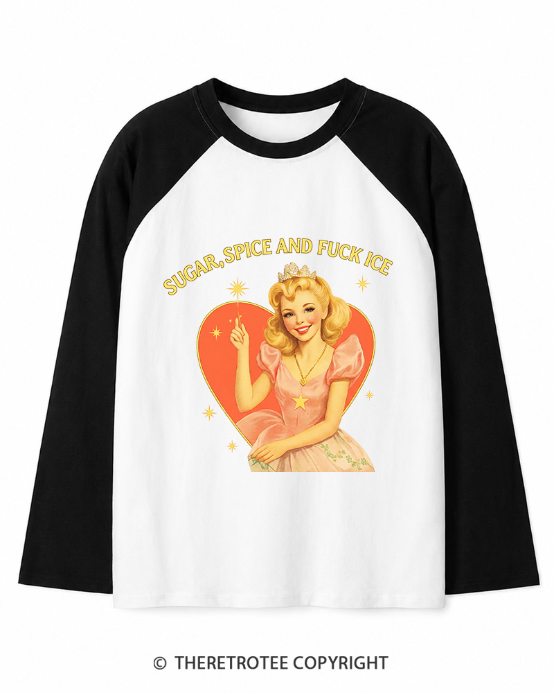 TheRetroTee Sugar Spice and Fck ICE Long Sleeve Raglan T-Shirt