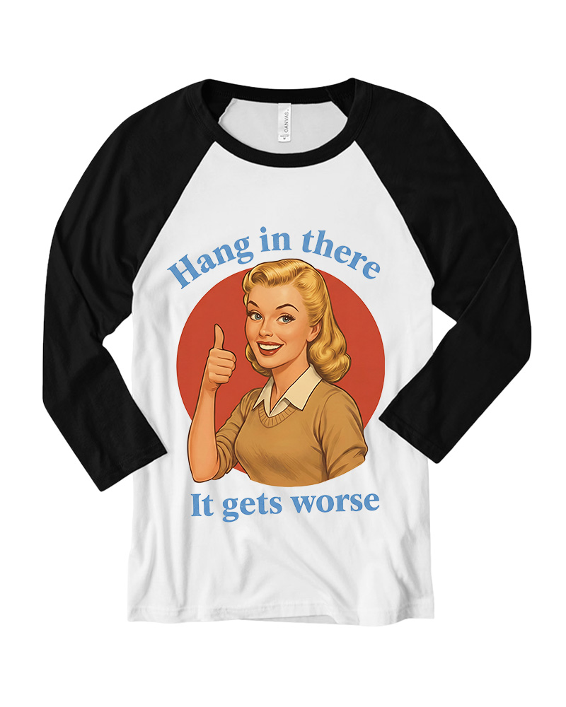 TheRetroTee Funny Motivation 1950s Long Sleeve Raglan T-Shirt