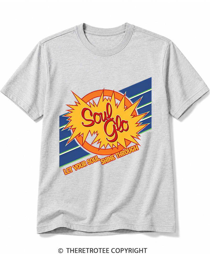TheRetroTee Soul Glo Let Your Soul Shine Through 1980s Cotton T-Shirt